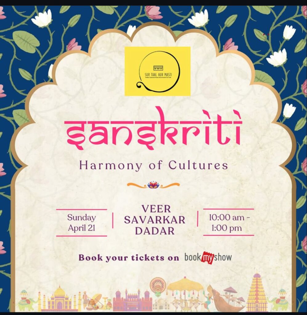 Sanskriti – Harmony of Cultures.